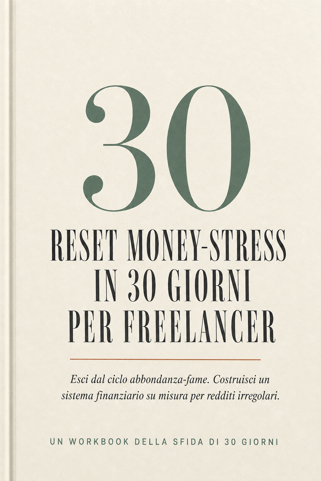 Copertina di Reset Money-Stress in 30 Giorni per Freelancer